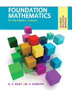 Foundation Mathematics for the Physical Sciences, Student Solution Manual