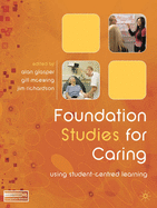 Foundation Studies for Caring: Using Student-centred Learning