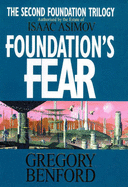 Foundation's Fear - Benford, Gregory