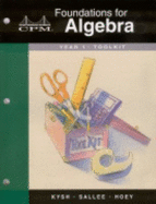 Foundations for Algebra: Year 1: Toolkit - Kysh, Judith And Sallee, Tom And Hoey, Brian