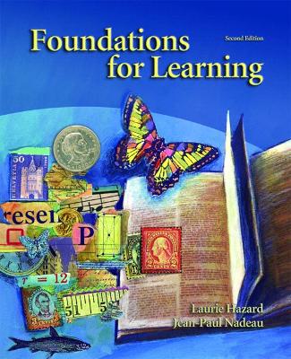 Foundations for Learning - Hazard, Laurie L, and Nadeau, Jean-Paul
