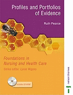 Foundations in Nursing and Health Care: Profiles and Portfolios of Evidence