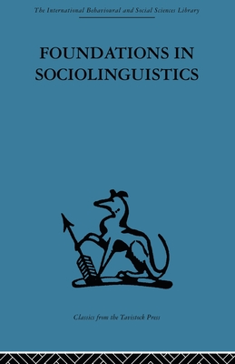 Foundations in Sociolinguistics: An ethnographic approach - Hymes, Dell (Editor)