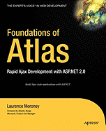 Foundations of Atlas: Rapid Ajax Development with ASP.Net 2.0