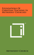 Foundations of Christian Teaching in Methodist Churches