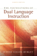 Foundations of Dual Language Instruction, The, Mylabschool Edition