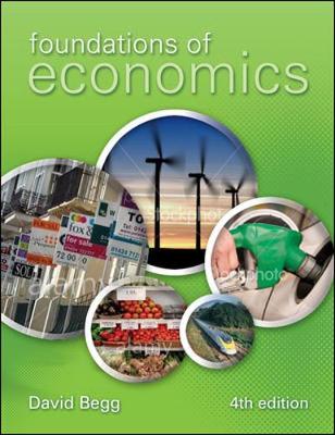 Foundations of Economics - Begg, David