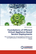 Foundations of Efficient Virtual Appliance Based Service Deployments