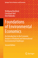 Foundations of Environmental Economics: An Introduction to the Economic Analysis of National and International Environmental Challenges