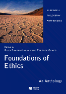 Foundations of Ethics - Shafer-Landau, Russ (Editor), and Cuneo, Terence (Editor)