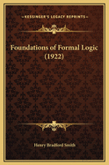 Foundations of Formal Logic (1922)