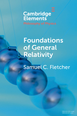 Foundations of General Relativity - Fletcher, Samuel C