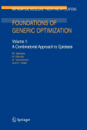 Foundations of Generic Optimization: Volume 1: A Combinatorial Approach to Epistasis