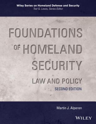 Foundations of Homeland Security - Alperen, Martin J