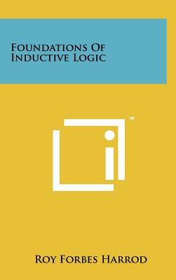 Foundations Of Inductive Logic - Harrod, Roy Forbes