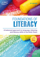 Foundations of Literacy: A balanced approach to language, listening and literacy skills in the Early Years