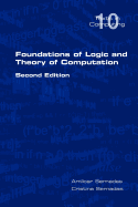 Foundations of Logic and Theory of Computation