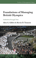 Foundations of Managing British Olympics: Institutions Through Time