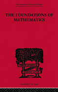 Foundations of Mathematics and other Logical Essays