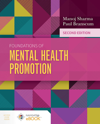 Foundations Of Mental Health Promotion - Sharma, Manoj, and Branscum, Paul