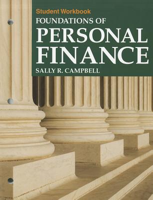 Foundations of Personal Finance: Student Workbook - Campbell, Sally R