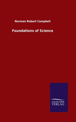 Foundations of Science - Campbell, Norman Robert
