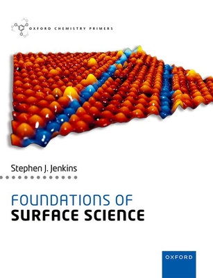 Foundations of Surface Science - Jenkins, Stephen J.