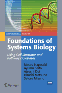 Foundations of Systems Biology: Using Cell Illustrator and Pathway Databases