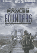 Founders: A Novel of the Coming Collapse - Rawles, and Gigante, Phil (Read by)