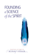 Founding a Science of the Spirit: (Cw 95)