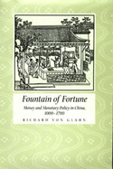 Fountain of Fortune: Money and Monetary Policy in China