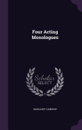 Four Acting Monologues