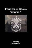 Four Black Books Volume 1
