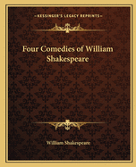 Four Comedies of William Shakespeare
