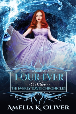 Four Ever - Troemel, Eileen (Editor), and Oliver, Amelia K