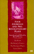 Four Georgian and Pre-Revolutionary Plays