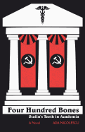 Four Hundred Bones: Stalin's Teeth in Academia
