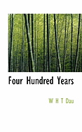 Four Hundred Years