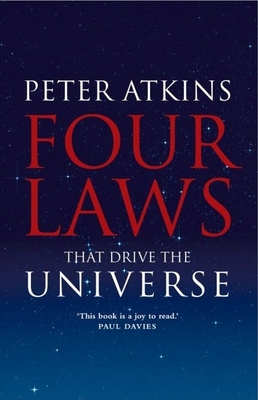 Four Laws That Drive the Universe - Atkins, Peter