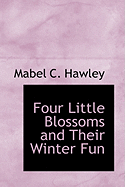 Four Little Blossoms and Their Winter Fun