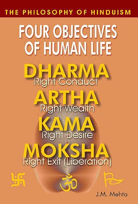 Four Objectives of Human Life - Mehta, J.M.