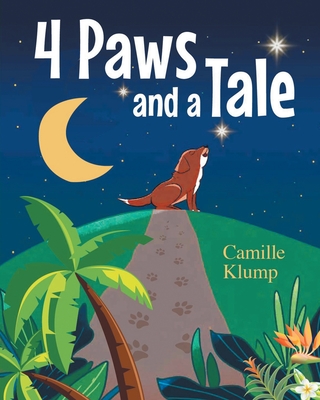 Four Paws and a Tale - Klump, Camille