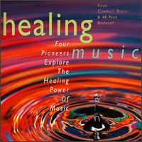 Four Pioneers Explore Healing Music - Various Artists