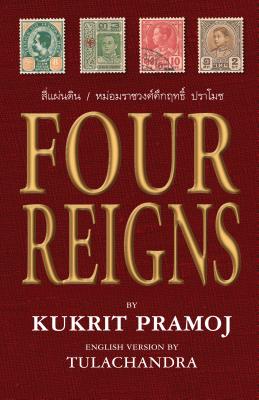 Four Reigns - Pramoj, Kukrit