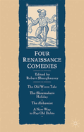 Four Renaissance Comedies