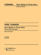 Four Saints in Three Acts: Vocal Score