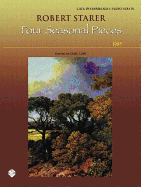 Four Seasonal Pieces (1985) - Starer, Robert (Composer), and Lew, Gail (Composer)