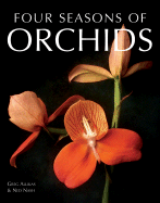 Four Seasons of Orchids - Allikas, Greg, and Nash, Ned
