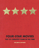 Four-Star Movies: The 101 Greatest Films of All Time