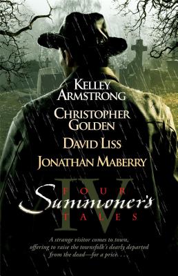 Four Summoner's Tales - Armstrong, Kelley, and Liss, David, and Golden, Christopher